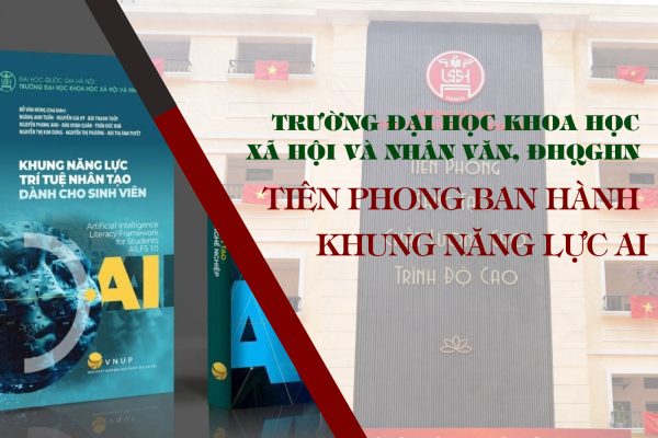 VNU-USSH tiên phong ban hành Khung năng lực AI