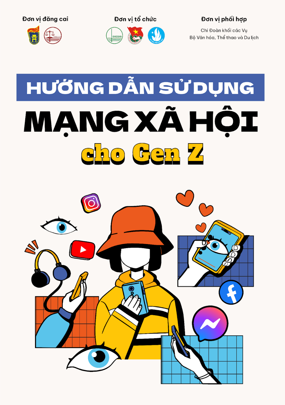 HƯỚNG DẪN SỬ DỤNG MẠNG XÃ HỘI CHO GEN Z