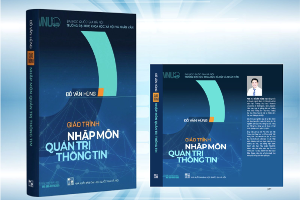 GIỚI THIỆU SÁCH MỚI: “GIÁO TRÌNH NHẬP MÔN QUẢN TRỊ THÔNG TIN”
