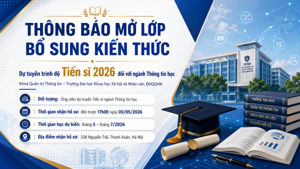 Thông báo mở lớp Bổ sung kiến thức dự tuyển trình độ Tiến sĩ 2026 đối với ngành Thông tin học