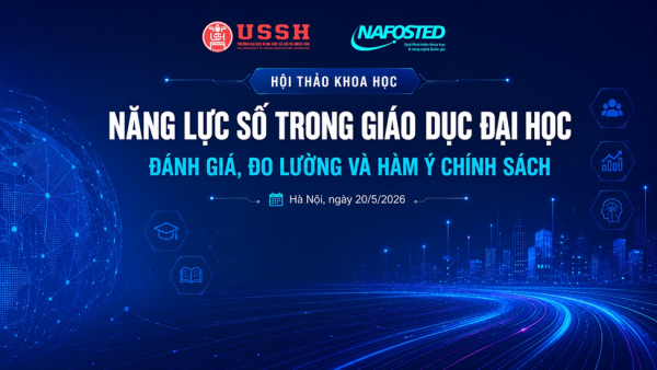 Hội thảo “Năng lực số trong giáo dục đại học: Đánh giá, đo lường và hàm ý chính sách” sẽ diễn ra trong khuôn khổ SSHWeek 2026