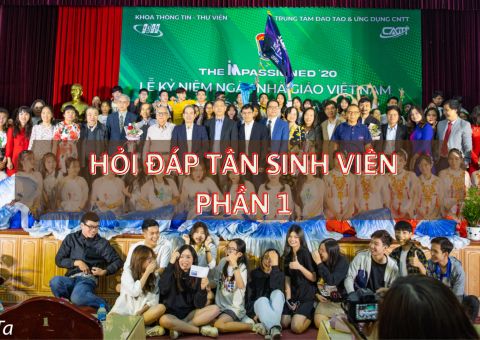 HỎI ĐÁP TÂN SINH VIÊN