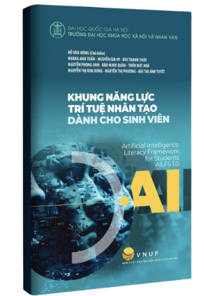 Cuốn sách “Khung năng lực trí tuệ nhân tạo dành cho sinh viên” chính thức được xuất bản